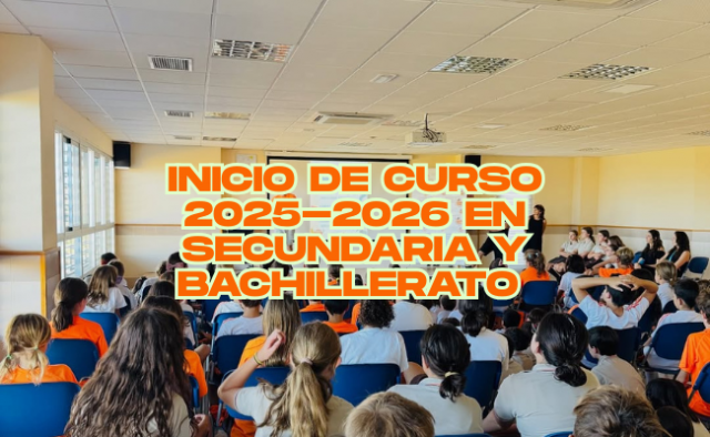 Comienza el curso 2025-2026 para Secundaria y Bachillerato