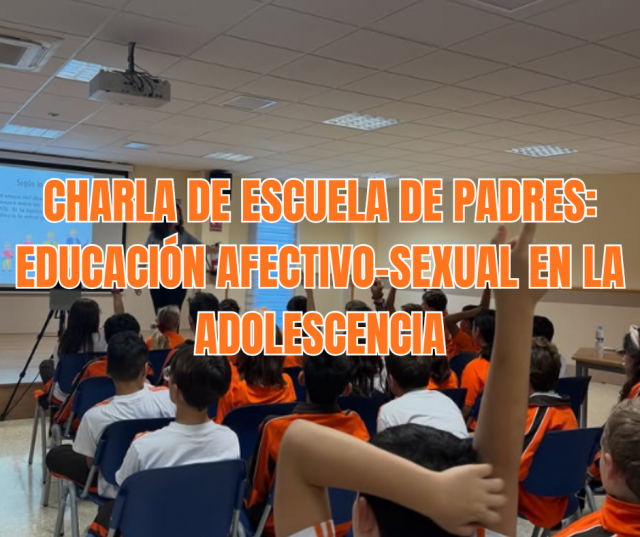 Charla de Escuela de Padres: Educación Afectivo-Sexual en la Adolescencia