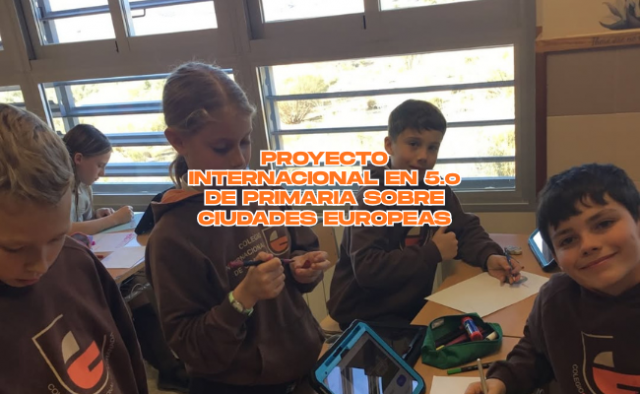 Proyecto internacional en 5.º de Primaria: aprendiendo sobre ciudades europeas