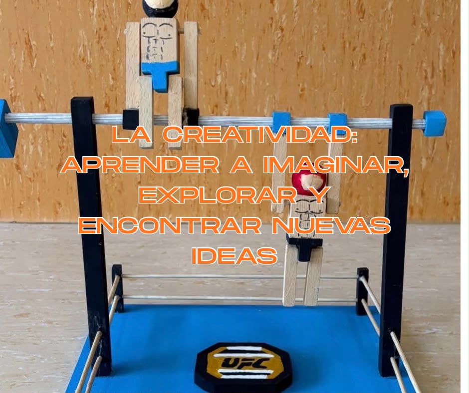 La creatividad: aprender a imaginar, explorar y encontrar nuevas ideas